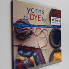 Kathleen Taylor : Yarns to Dye For - pikkukuva 1