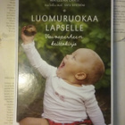 Matleena Lahti - Luomuruokaa lapselle (sid.) - pikkukuva 1