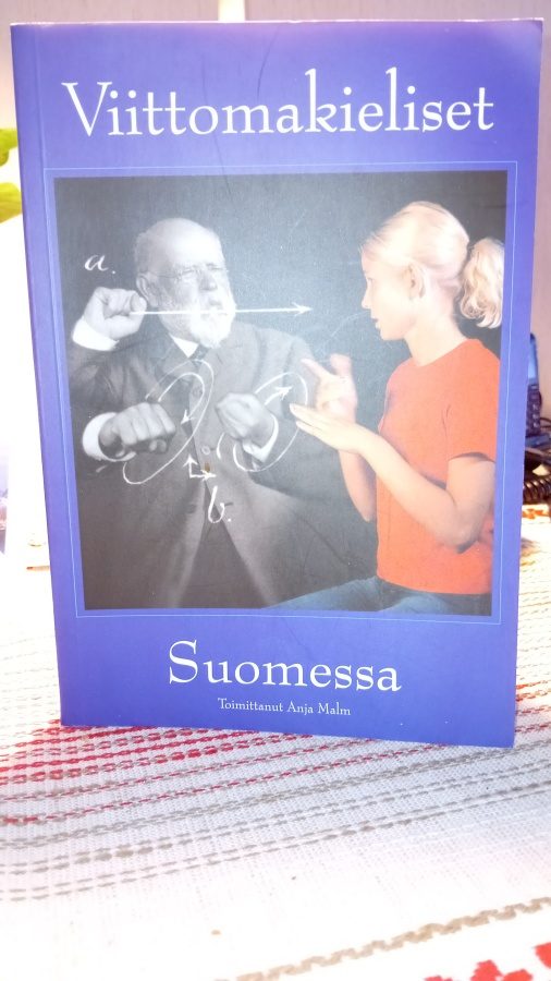 Malm  : Viittomakieliset Suomessa ( SIS POSTIKULU )