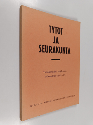Tytöt ja seurakunta : tyttökerhojen ohjelmisto työvuodeks...