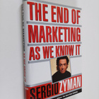 Sergio Zyman : The End of Marketing as We Know it - pikkukuva 1
