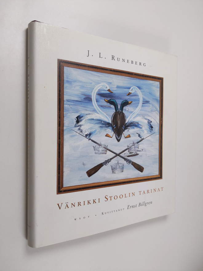 Johan Ludvig Runeberg : Vänrikki Stoolin tarinat