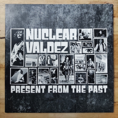 Nuclear Valdez - Present from the Past LP