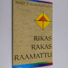 Aimo T. Nikolainen : Rikas rakas Raamattu - pikkukuva 1