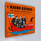 Kauko Käyhkö : Voi veljet, Kipparikvartetti! - pikkukuva 1