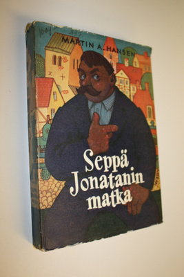 Martin A. Hansen : Seppä Jonatanin matka