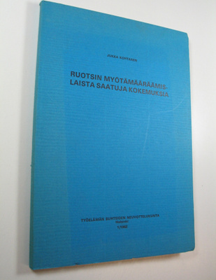 Jukka Kohtanen : Ruotsin myötämääräämislaista saatuja kok...