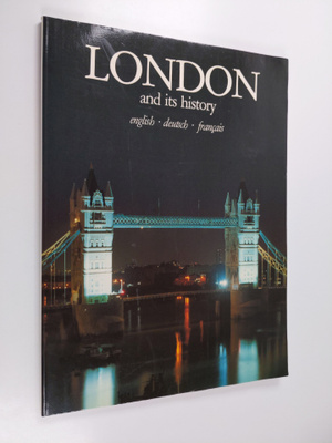 Kanta Talukdar-Stanchina : London and Its History