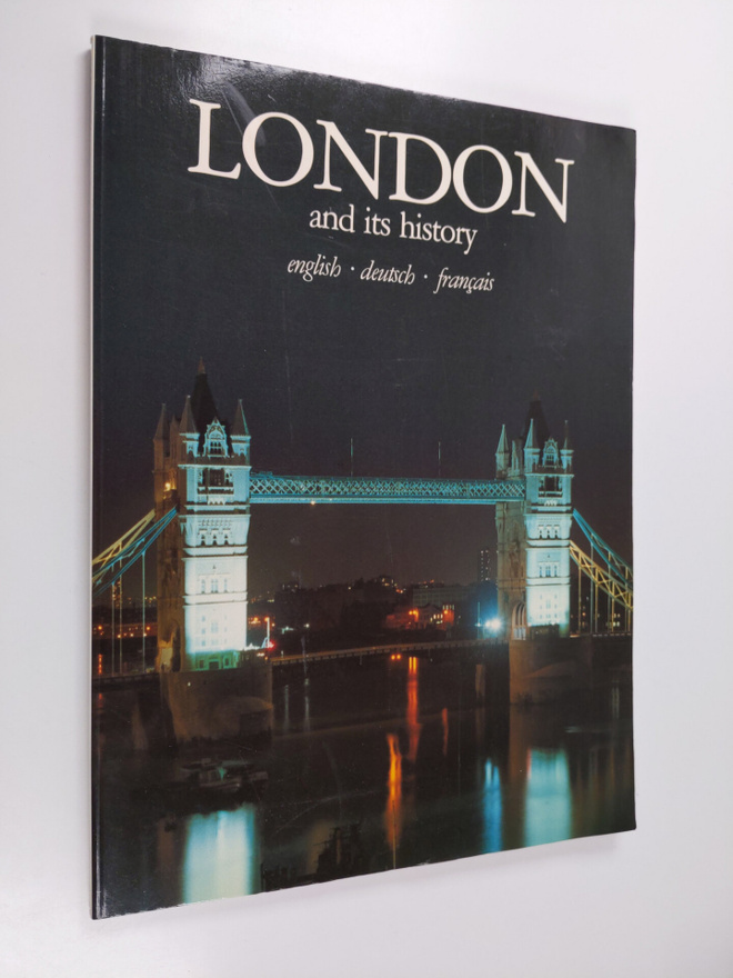 Kanta Talukdar-Stanchina : London and Its History