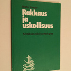 Walter Kasper : Rakkaus ja uskollisuus - kristillisen avi... - pikkukuva 1