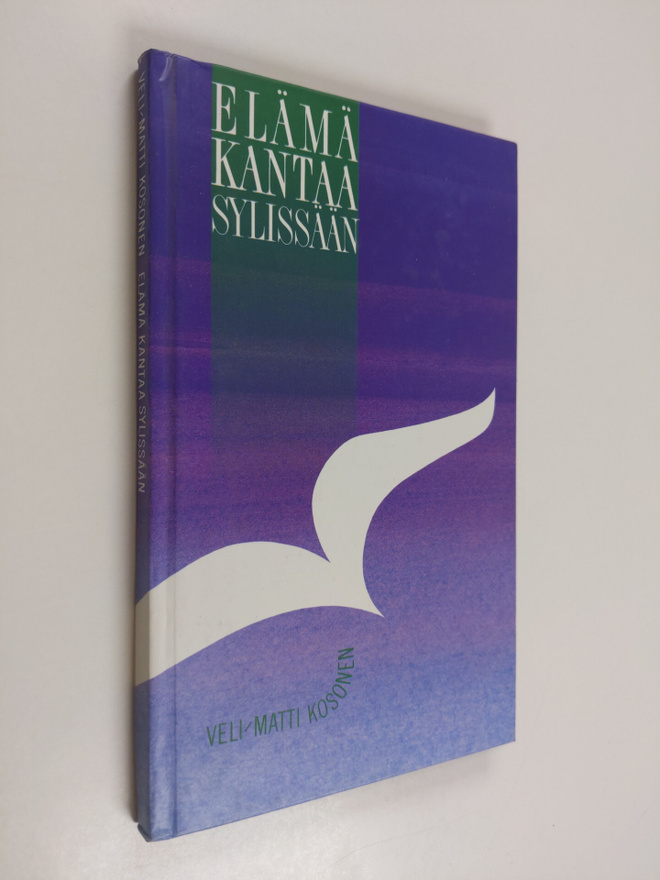 Veli-Matti Kosonen : Elämä kantaa sylissään