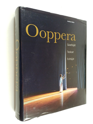 Andras (toim.) Batta : Ooppera : säveltäjät, teokset, esi...