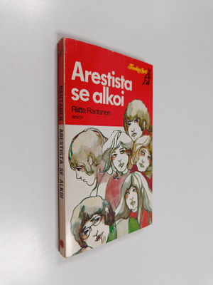 Riitta Rantanen : Arestista se alkoi
