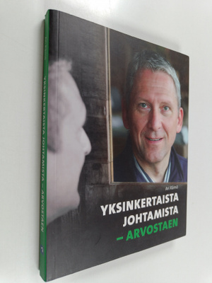 Ari Rämö : Yksinkertaista johtamista : arvostaen