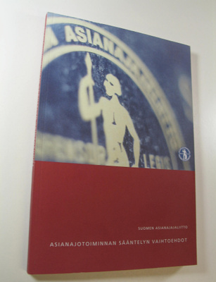 Asianajotoiminnan sääntelyn vaihtoehdot
