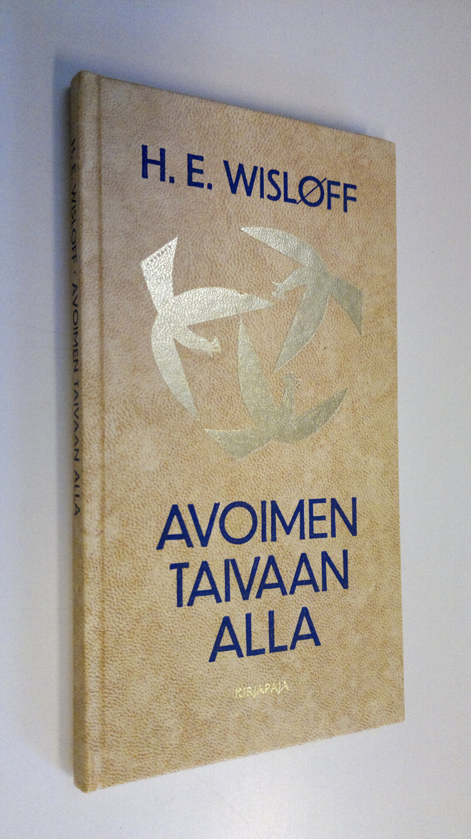 H. E. Wislöff : Avoimen taivaan alla