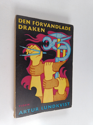 Artur Lundkvist : Den förvandlade draken : en resa i Kina