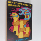 Artur Lundkvist : Den förvandlade draken : en resa i Kina - pikkukuva 1