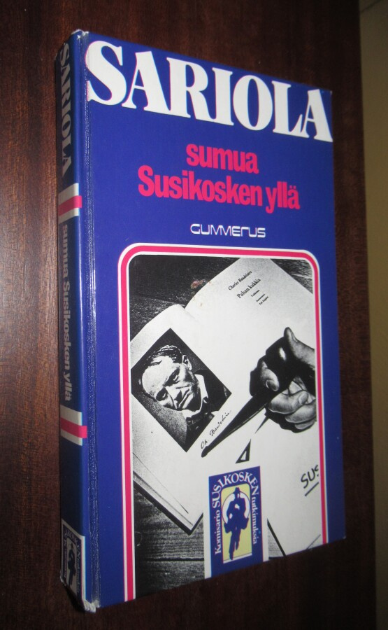 Sariola: Sumua Susikosken yllä