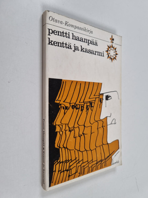Pentti Haanpää : Kenttä ja kasarmi