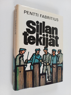 Pentti Fabritius : Sillantekijät