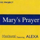 DC PROJECT  Featuring  ALEXA :: MARY'S PRAYER:VINYYLI 12" - pikkukuva 1