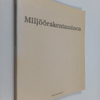 Paula (toim.) Tuomikoski : Miljöörakentaminen - pikkukuva 1