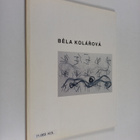 Bela Kolarova : Bela Kolarova - pikkukuva 1
