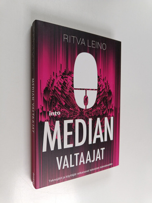 Ritva Leino : Median valtaajat