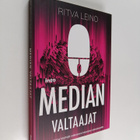 Ritva Leino : Median valtaajat - pikkukuva 1