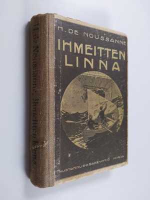 H. de Noussanne : Ihmeitten linna : kertomus nuorisolle k...