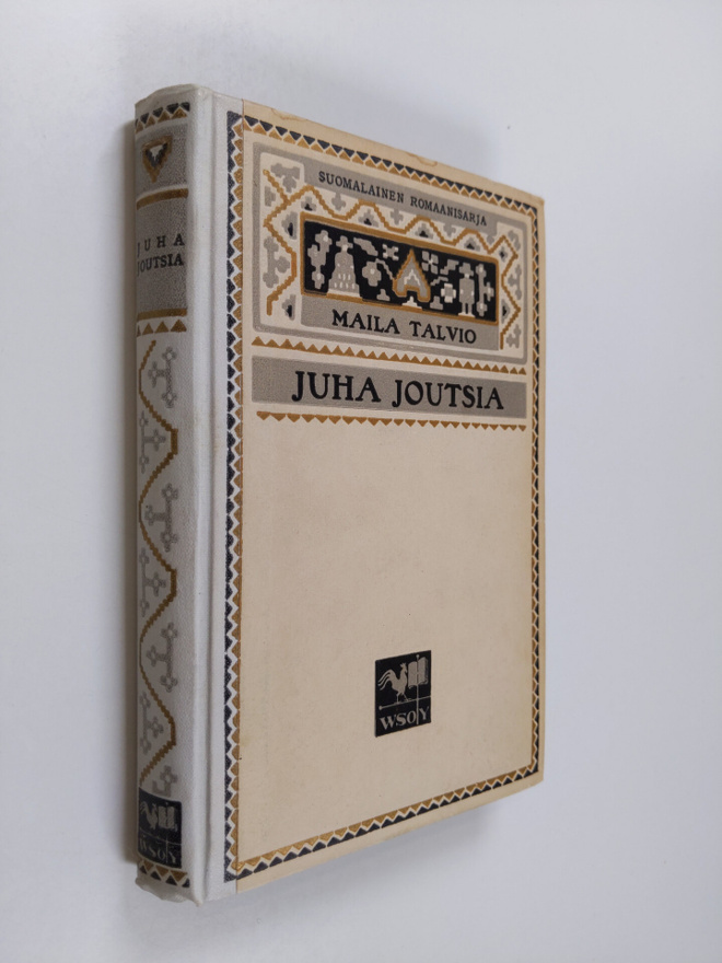 Maila Talvio : Juha Joutsia