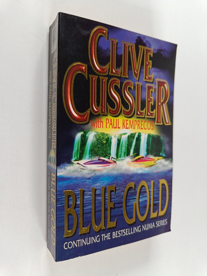 Clive Cussler : Blue Gold : a novel from the NUMA files