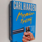 Carl Hiaasen : Myyräntyötä - pikkukuva 1