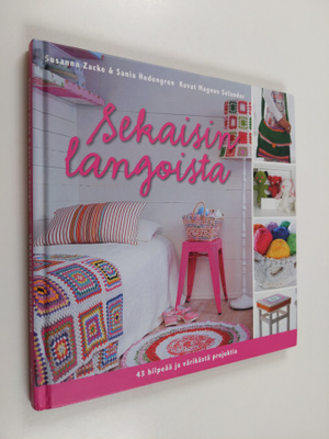 Sania Hedengren : Sekaisin langoista