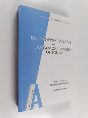 Kielenoppija tänään : AFinLAn vuosikirja 2006 = Language ...