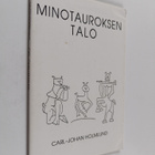 Carl-Johan Holmlund : Minotauroksen talo - pikkukuva 1