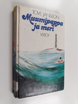 Tove Jansson : Muumipappa ja meri
