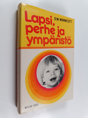 D. W. Winnicott : Lapsi, perhe ja ympäristö