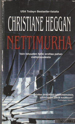 Christiane Heggan, Nettimurha