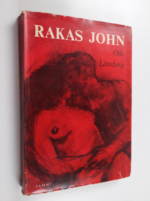 Olle Länsberg : Rakas John