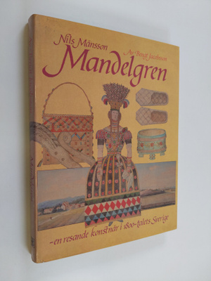 Nils Månsson : Mandelgren : En resande konstnär i 1800-ta...