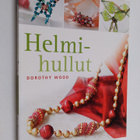 Dorothy Wood : Helmihullut - pikkukuva 1