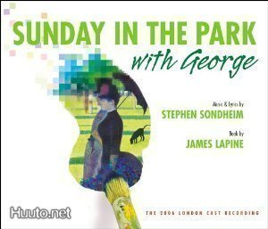 Stephen Sondheim: Sunday in the park with George 2006 CD
