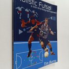 Tim Burns : Holistic futsal : a total mind-body-spirit ap... - pikkukuva 1