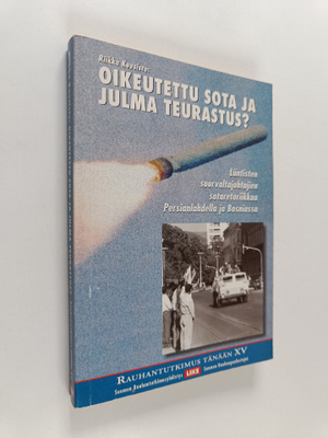 Riikka Kuusisto : Oikeutettu sota ja julma teurastus? : l...