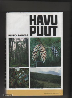 Sarvas, Risto: Havupuut, Metsälehti Kus 2002, skp, 2.p , K3+