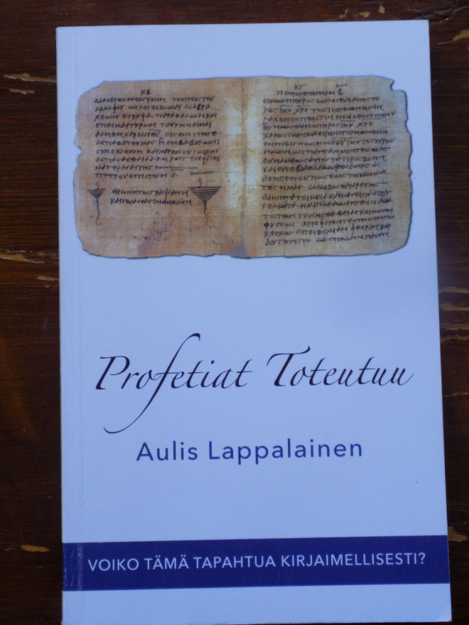 Aulis Lappalainen:  Profetiat Toteutuu