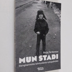 Raija Tervomaa : Mun stadi : Slangitarinoita talvisodasta... - pikkukuva 1