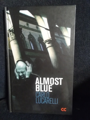 Carlo Lucarelli: Almost Blue